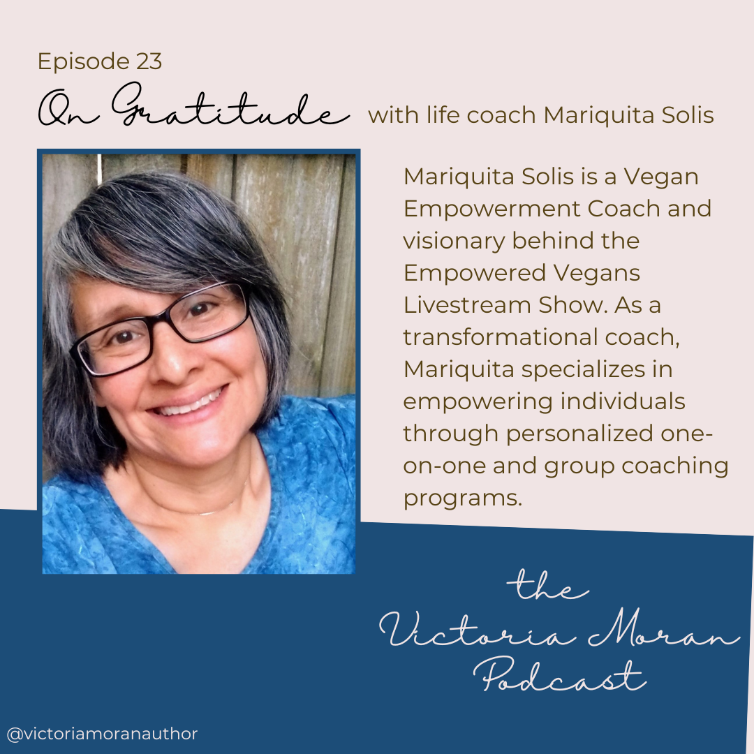 Mariquita Solis on The Victoria Moran Podcast
