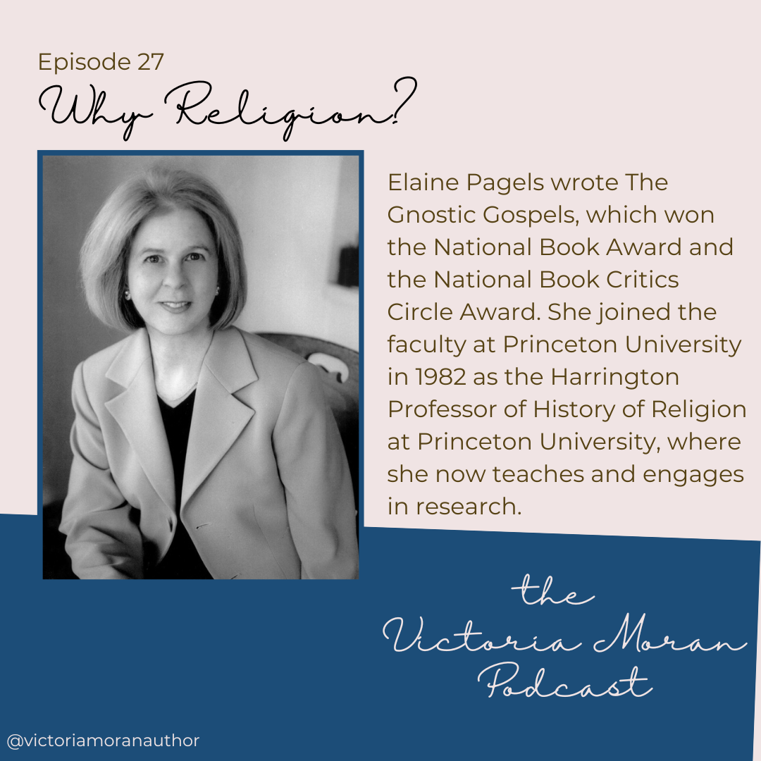 Elaine Pagels on the Victoria Moran Podcast